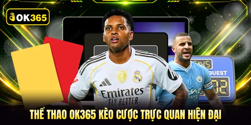 Thể thao OK365 kèo cược trực quan hiện đại